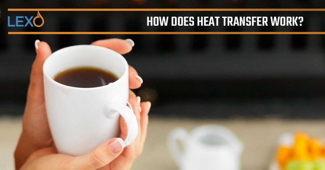 How Does Heat Transfer Work?